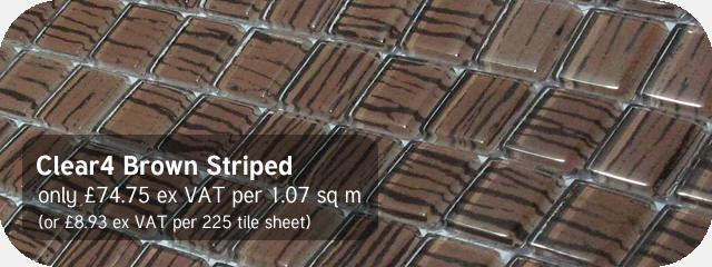 Azurra Clear4 Brown Striped / Tiger Striped 2cm x 2cm crystal clear glass mosaics. Only 74.75 ex VAT per 1.07 sq m (or 8.93 ex VAT per 225 tile sheet)